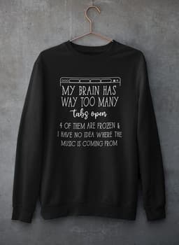 image-My Brain Has Way Too Many Tabs Open Tee Sweat Shirt