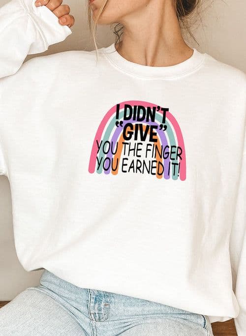 image-I Didnt Give You The Finger Sweat Shirt
