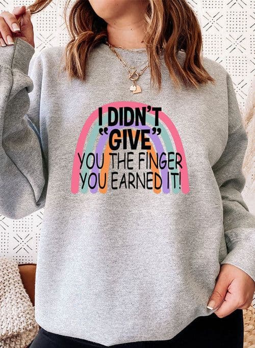 image-I Didnt Give You The Finger Sweat Shirt