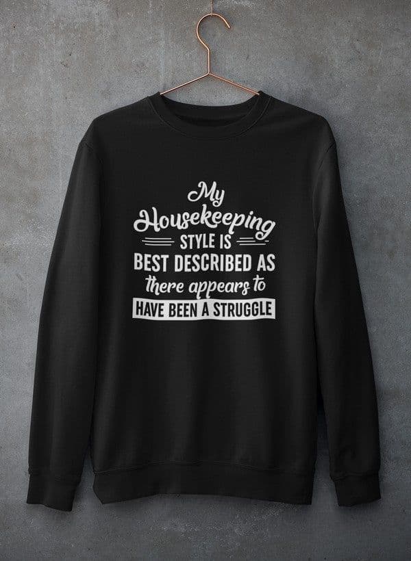 image-My Housekeeping Style Is Best Described As There Appears To Have Been