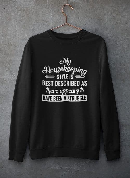 image-My Housekeeping Style Is Best Described As There Appears To Have Been