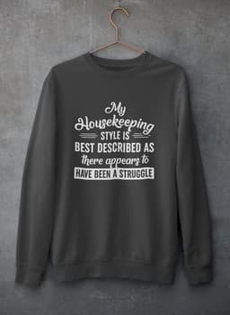 image-My Housekeeping Style Is Best Described As There Appears To Have Been
