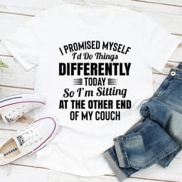 image-I Promised Myself Id Do Things Different Today