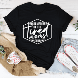 image-Proud Member Of The Tired Moms Club T-Shirt
