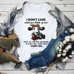 image-I Don't Care What You Think Of Me T-Shirt