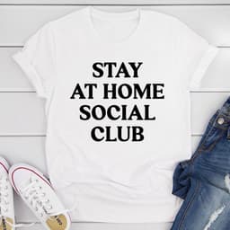image-Stay At Home Social Club T-Shirt