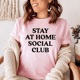 image-Stay At Home Social Club T-Shirt