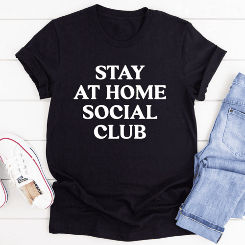 image-Stay At Home Social Club T-Shirt