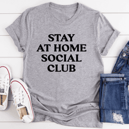 image-Stay At Home Social Club T-Shirt