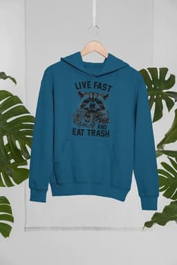 image-Live Fast And Eat Trash Hoodie