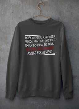 image-Water Into Wine Sweat Shirt