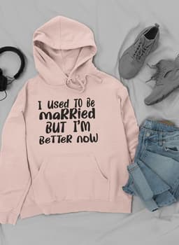 image-I Used To Be Married But I'm Hoodie