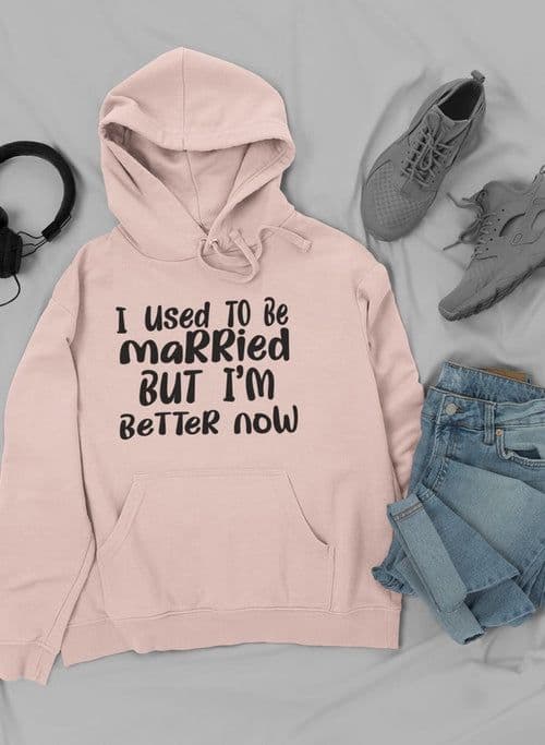 image-I Used To Be Married But I'm Hoodie
