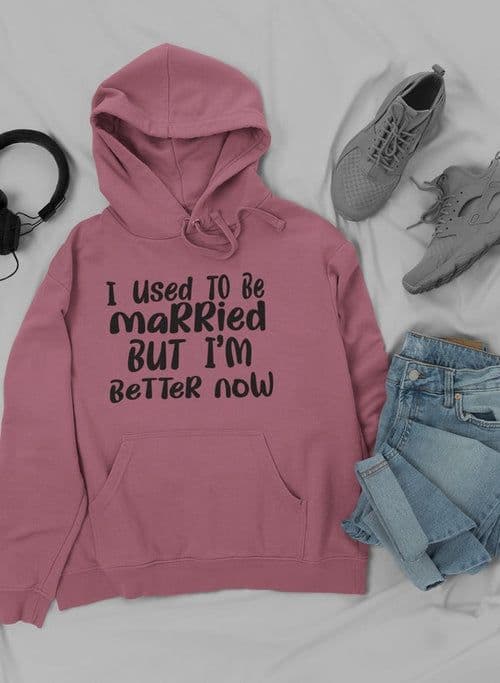 image-I Used To Be Married But I'm Hoodie